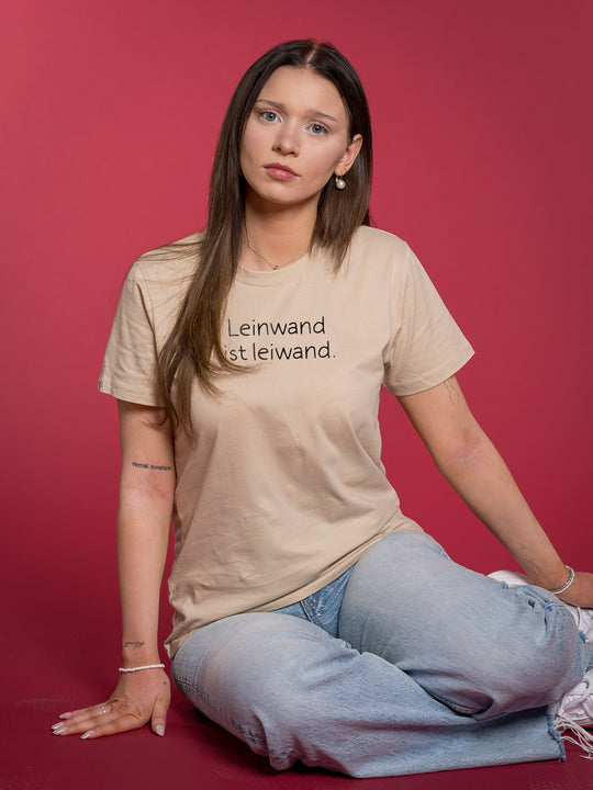 T-Shirt Leinwand ist leiwand Beige